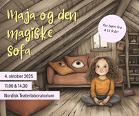 Operaen i Midten inviterer til forestillingen "Maja og den magiske sofa" i oktober