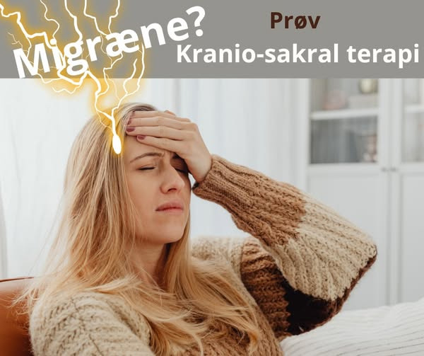 Granli Velvære tilbyder kranio-sakral terapi for at lindre migræne