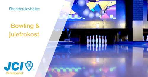 JCI Vendsyssel inviterer til juleafslutning med bowling og julefrokost