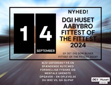 DGI Huset Aabybro præsenterer: Fittest of the fittest 2024