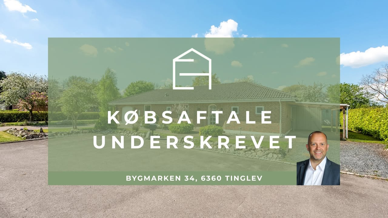 EJENHOLM BOLIG & ERHVERV fik underskrift på købsaftalen på Bygmarken 34 efter mindre end 2 uger