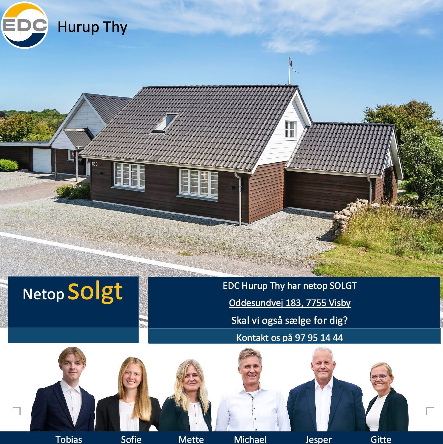 EDC Hurup Thy fejrer salg i Visby og søger nye ejendomme til salg i Sydthy