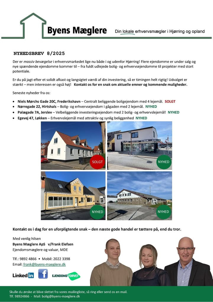 Byens Mæglere ApS, Hjørring rapporterer om aktivitet på erhvervsmarkedet