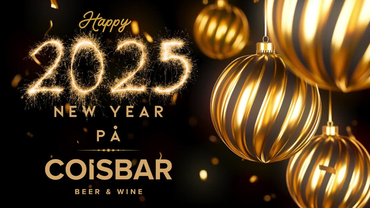 Nytårsaften og 2-års fødselsdag på Coisbar i Sorø