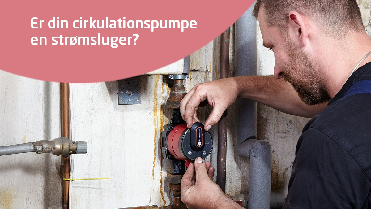 Skift til ny cirkulationspumpe og spar energi med VVS EKSPRESSEN ApS