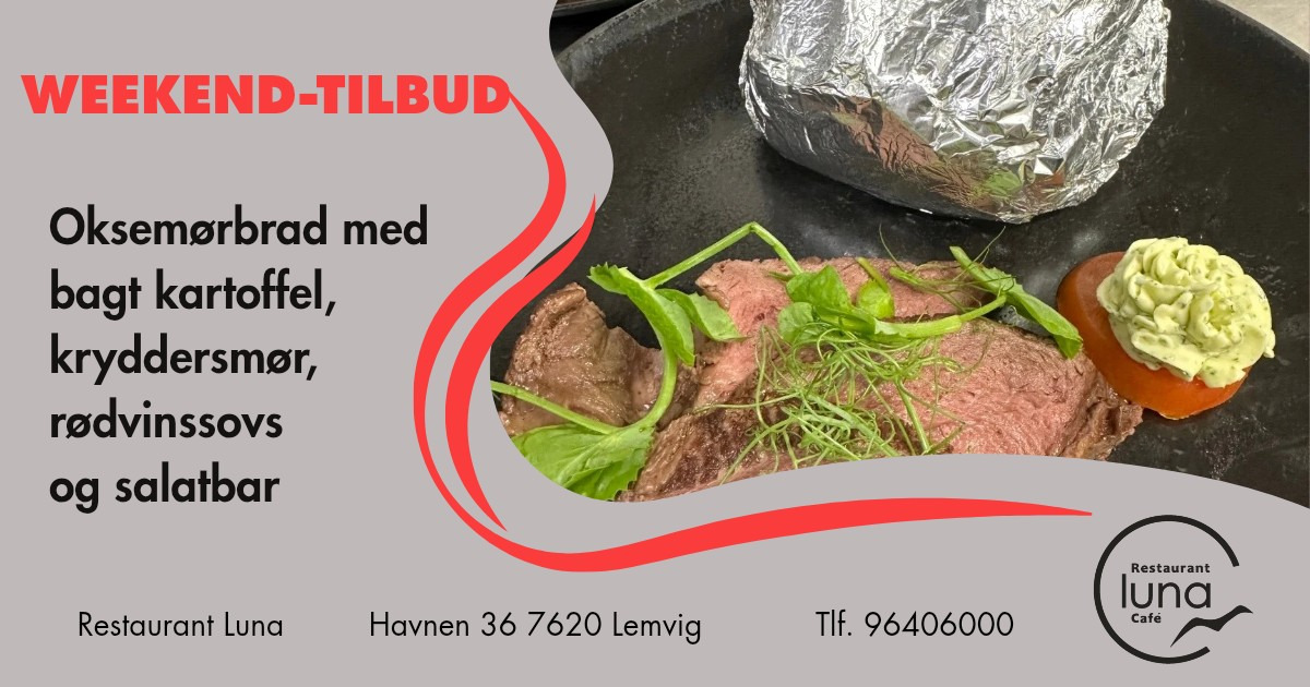 Restaurant Luna Lemvig afslutter tilbud på oksemørbrad i weekenden