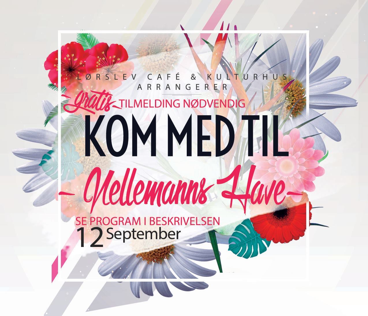 Oplevelsestur til Nellemanns Have