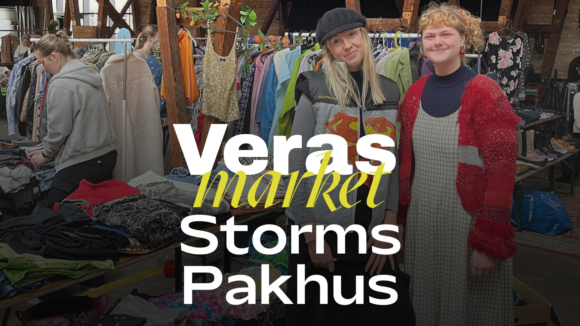 To unikke oplevelser i Storms Pakhus: Tøjmarked og Comedy & Cocktails