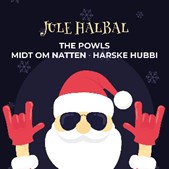 Jule halbal i Lillebæltshallerne: En festlig aften med The Powls, Midt Om Natten og Harske Hubbi