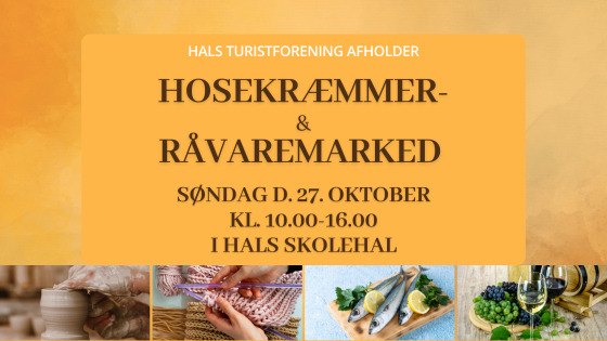 Oplev Hosekræmmer- og Råvaremarked i Hals