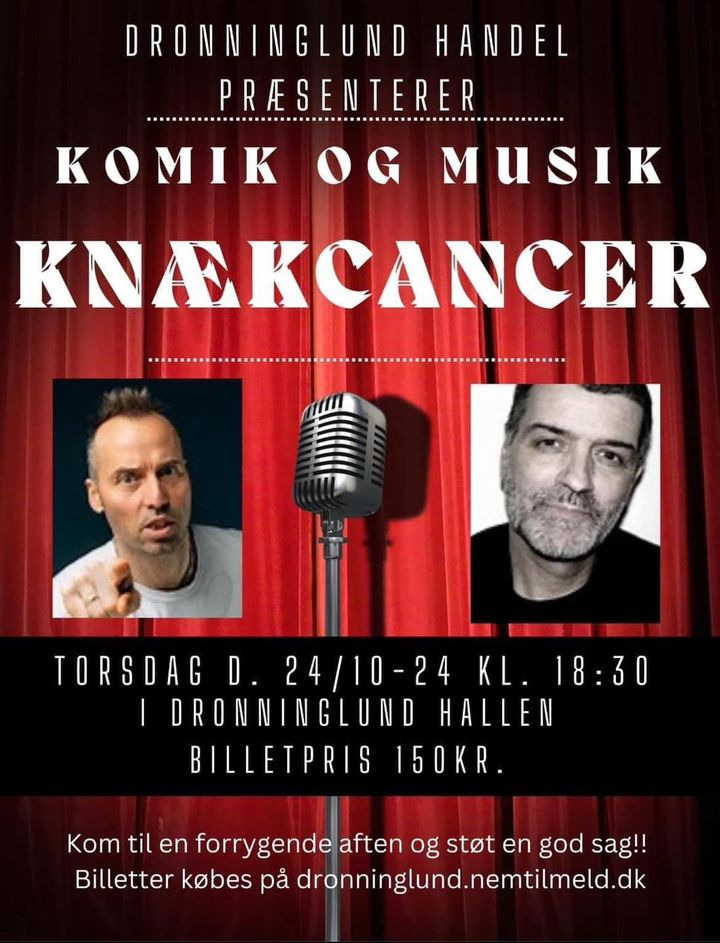 Superbrugsen Dronninglund inviterer til komik og musik til fordel for Knæk Cancer