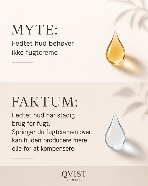 Qvist Skincare forklarer, at fedtet hud også kan mangle fugt
