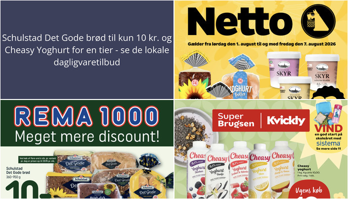 Schulstad Det Gode brød til kun 10 kr. og Cheasy Yoghurt for en tier - se de lokale dagligvaretilbud