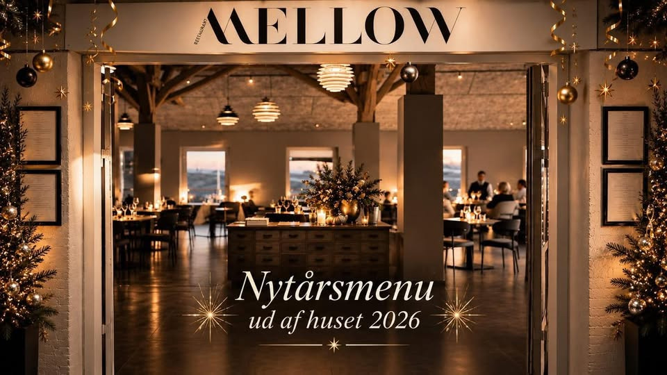 Restaurant Mellow tilbyder nytårsmenu 2026 til afhentning