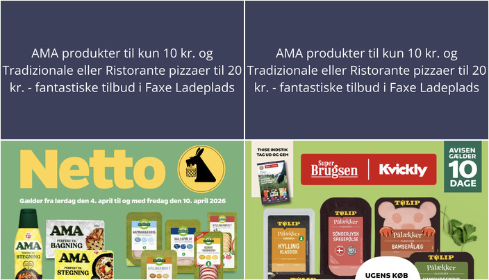 AMA produkter til kun 10 kr. og Tradizionale eller Ristorante pizzaer til 20 kr. - fantastiske tilbud i Faxe Ladeplads