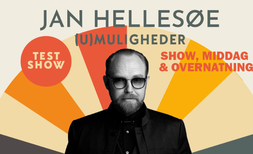Oplev Jan Hellesøes testshow "Umuligheder" i Sakskøbing