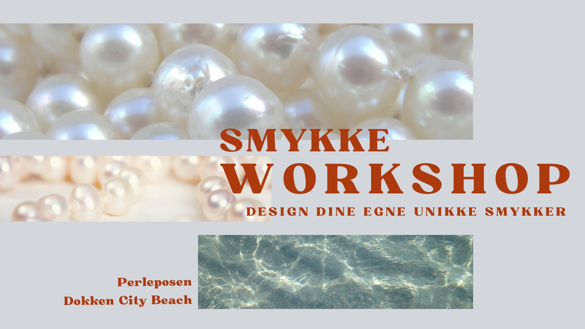 Smykkeworkshop på Dokken City Beach med Perleposen