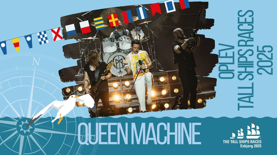 Queen Machine // The Tall Ships Esbjerg