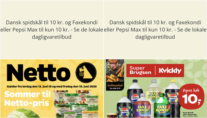 Dansk spidskål til 10 kr. og Faxekondi eller Pepsi Max til kun 10 kr. - Se de lokale dagligvaretilbud