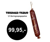 Beringsslagteren ApS tilbyder kanon tirsdagstilbud på hjemmelavet spegepølse til frokost