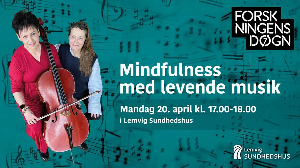 Cellomusik og guidet meditation inviterer til ro og nærvær i Lemvig Sundhedshus