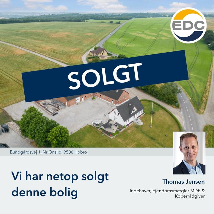 Thomas har netop solgt sin bolig – skal vi også sælge din? spørger EDC Søren Jensen