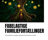 Fabelagtige familiefortællinger i Mørke