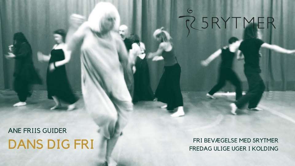 Dans dig fri med 5Rytmer i Kolding