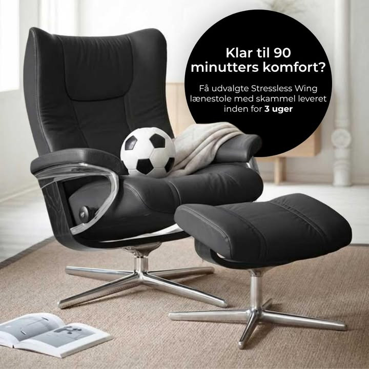 BOLIGHUSET THISTED tilbyder Stressless Wing lænestole med skammel til levering på 3 uger