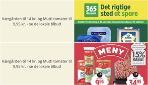 Kærgården til 14 kr. og Mutti tomater til 9,95 kr. - se de lokale tilbud