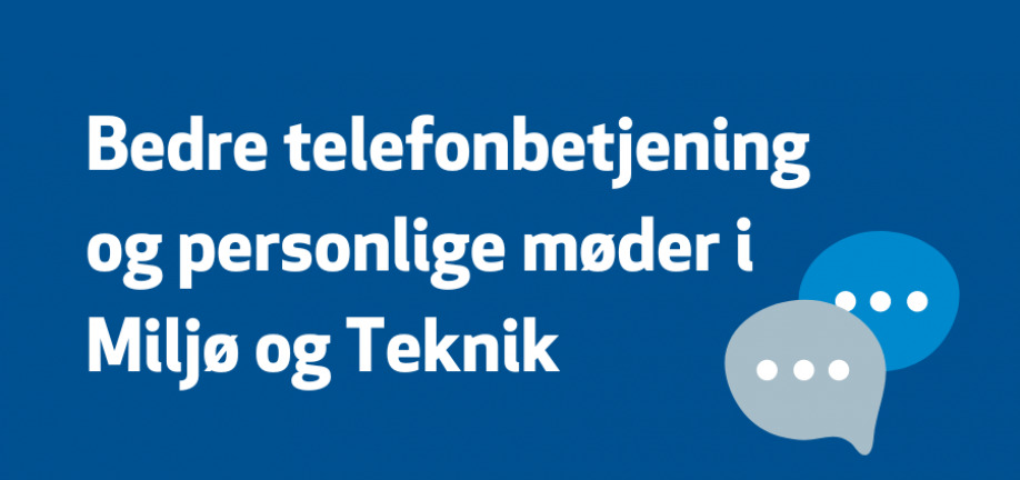 Sådan kommer du fremover i kontakt med Miljø og Teknik