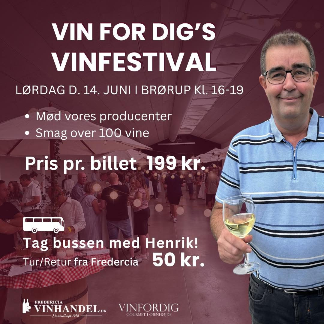 Fredericia Vinhandel inviterer til Vin For Dig's Vinfestival 2025 med bus fra Fredericia til Brørup