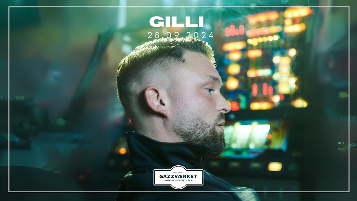 Gilli indtager Natklubben på Gazzværket