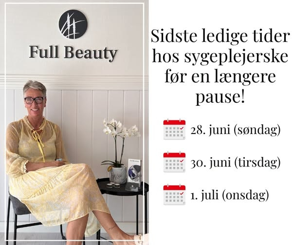 Full Beauty Aalborg har sidste ledige tider hos sygeplejerske før længere pause