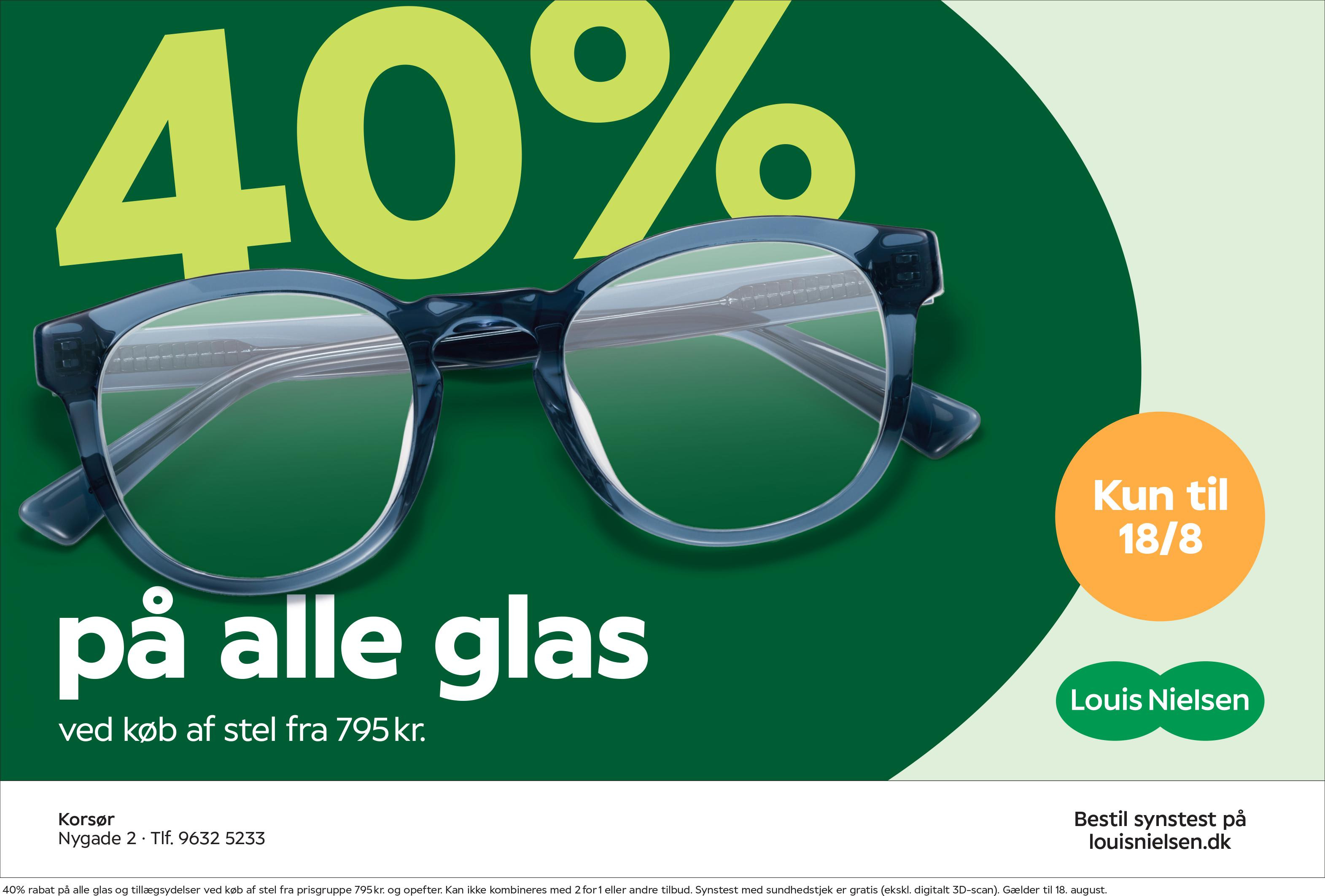 Fantastisk 40% rabat på brilleglas hos din Louis Nielsen Korsør ApS