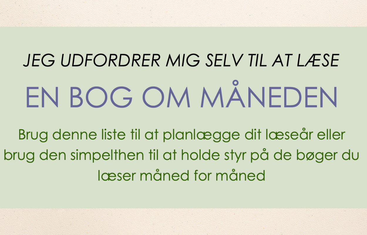 Udfordr dig selv til at læse en bog om måneden i 2022