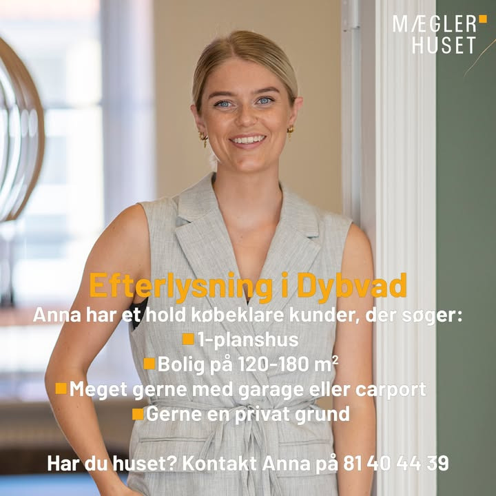 Mæglerhuset Sæby søger villa i Dybvad til købeklare kunder