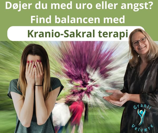 Granli Velvære tilbyder kranio-sakral terapi mod angst og uro