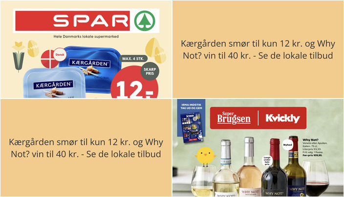 Kærgården smør til kun 12 kr. og Why Not? vin til 40 kr. - Se de lokale tilbud