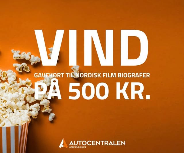 Autocentralen Viborg udlodder gavekort på 500 kr. til Nordisk Film Biografer