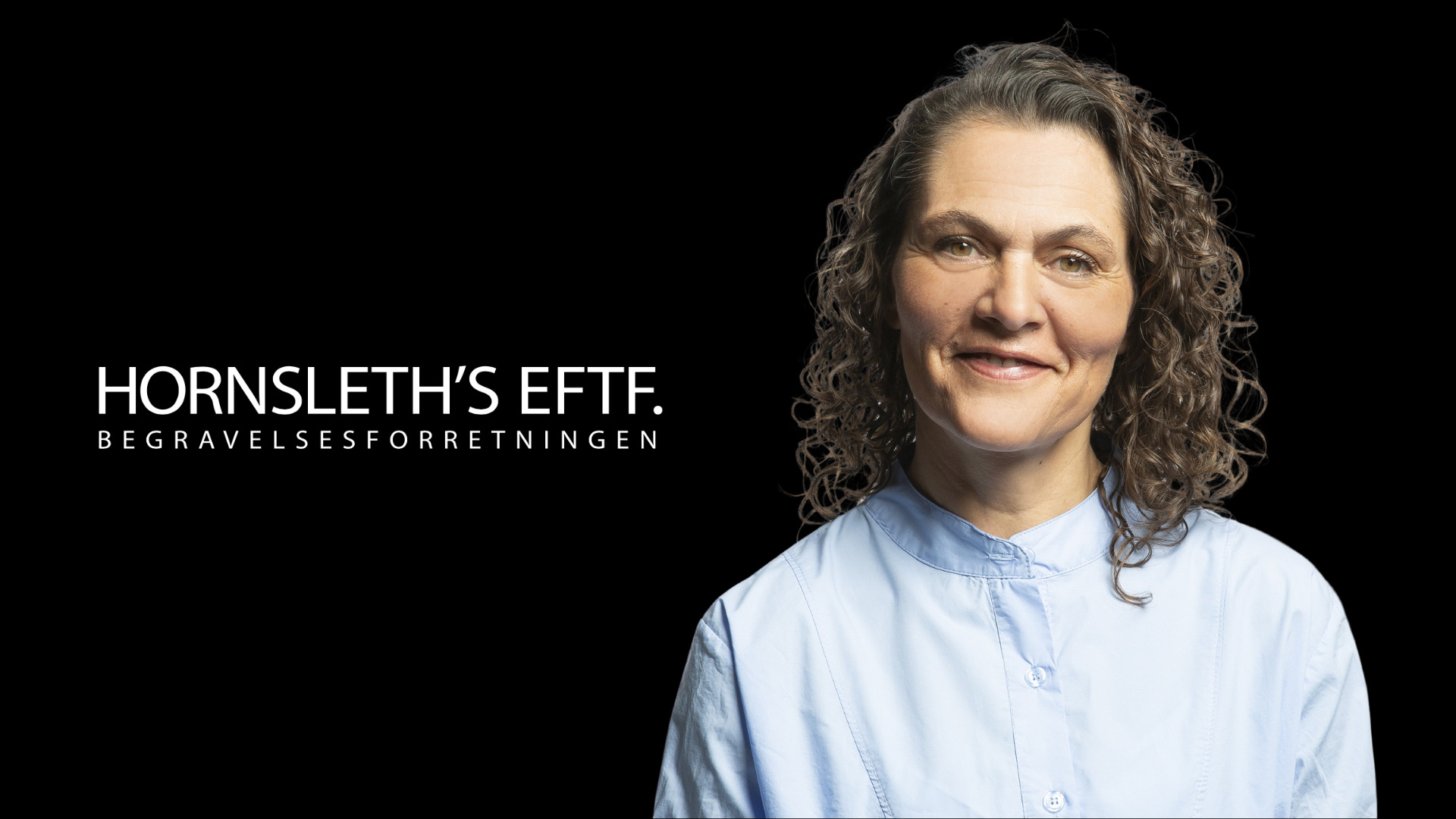 Trine Stapelfeldt bringer omsorg og forståelse til HORNSLETH'S EFTF. Begravelsesforretningen