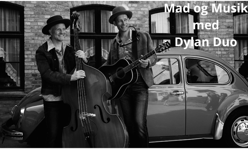 En aften med Dylan Duo: Musik, mad og fortællinger