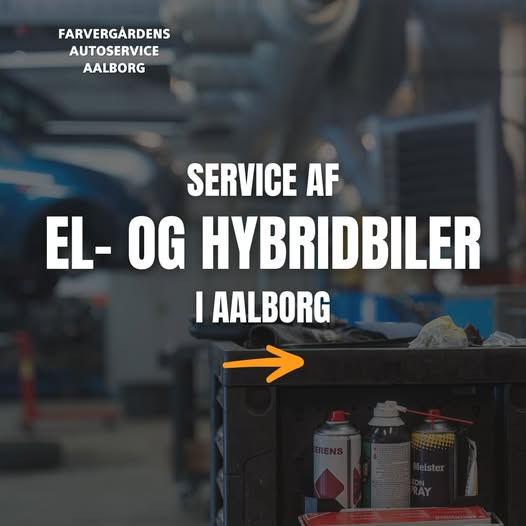 Farvergårdens Autoservice Aalborg er specialister i el- og hybridbiler