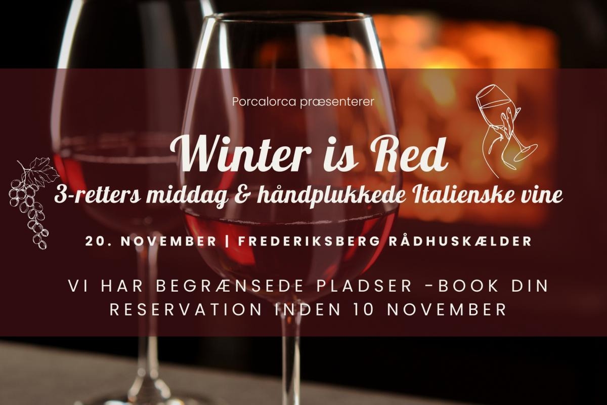 Winter is Red: En aften med sommelieren og historiefortælleren