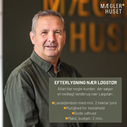 Mæglerhuset Asger Larsen søger landejendom til salg nær Løgstør