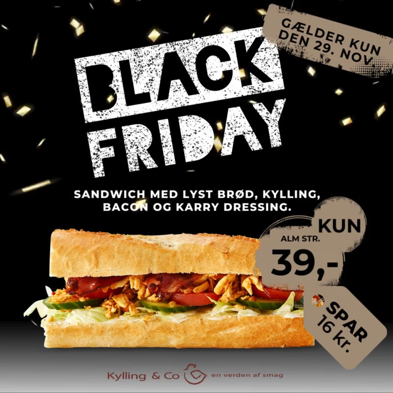 Kylling & Co fejrer Black Friday med tilbud på signatur sandwich til 39 kr.