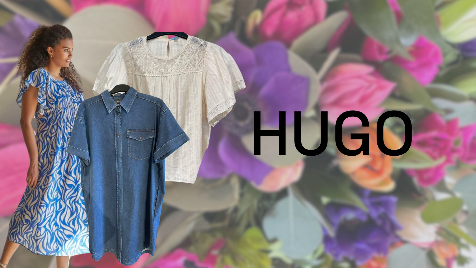HUGO tilbyder sommerens bedste mode og blomster
