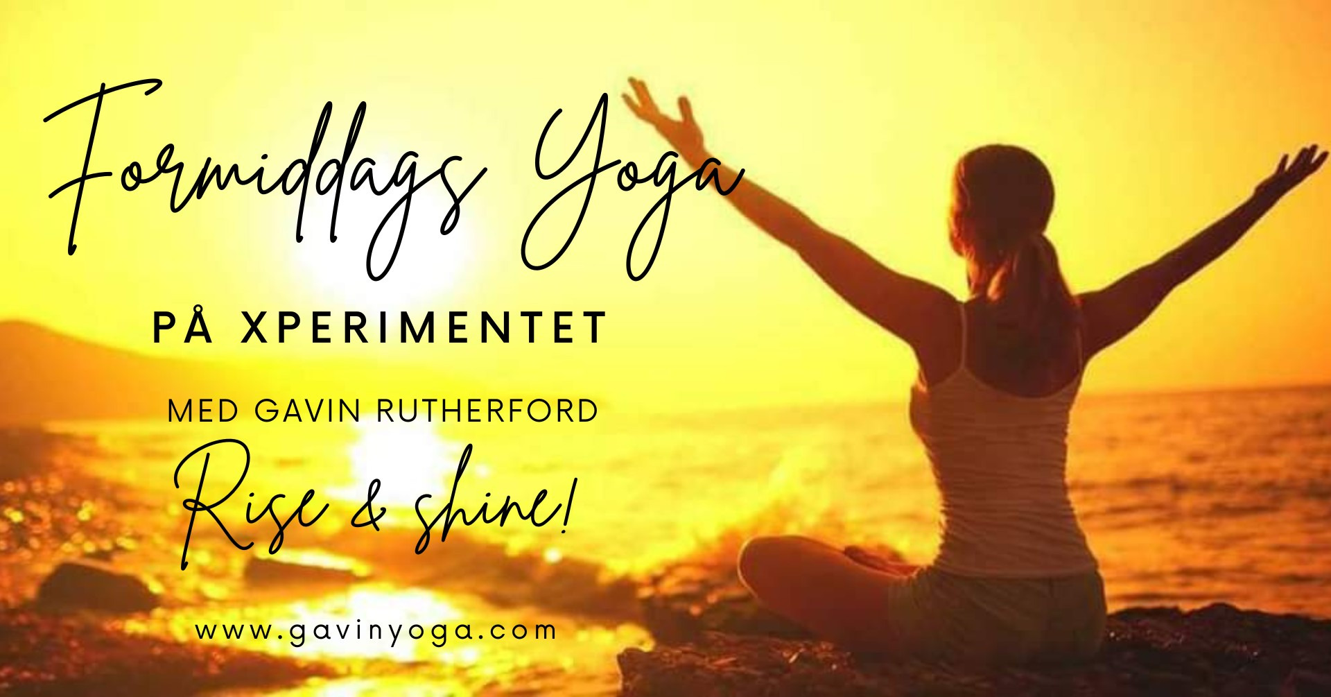 Formiddags Yoga med Gavin på Xperimentet