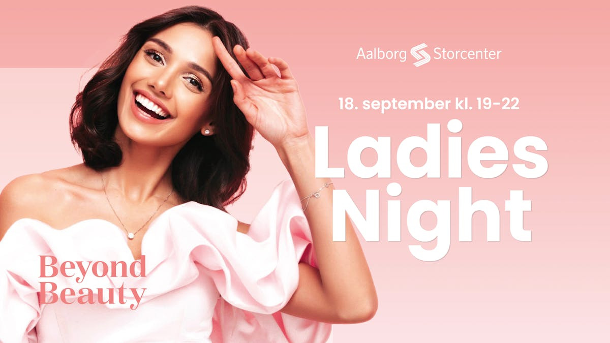 Oplev Ladies Night i Aalborg Storcenter
