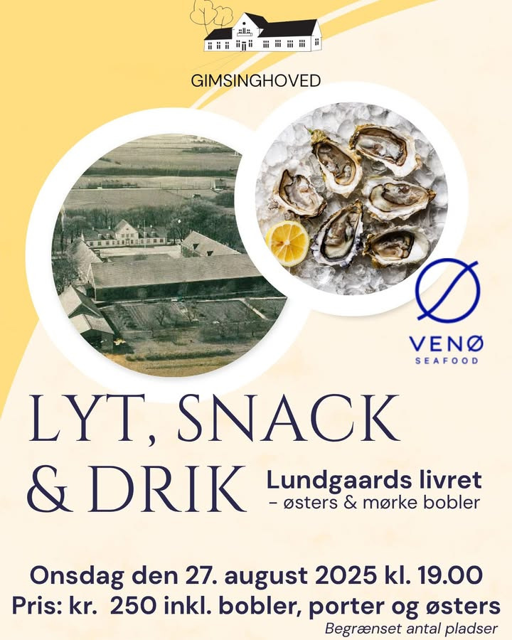 Gimsinghoved inviterer til Lundgaards livret med østers og champagne i historiske rammer